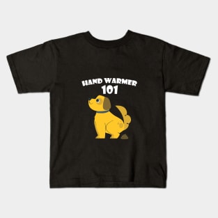 Hand Warmer 101 Kids T-Shirt